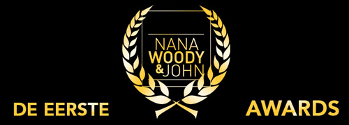 Post image for De eerste NanaWoody&John Awards