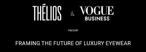 Post image for Vogue Business x Thélios Talks